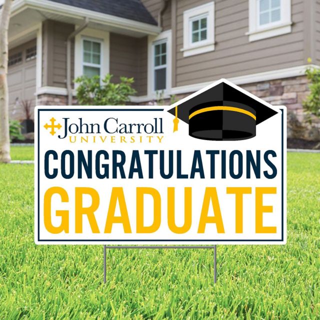 John Carroll University Grad Lawn Sign