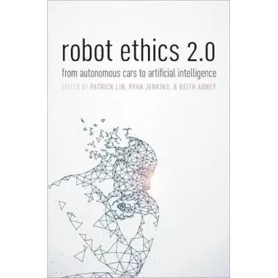 Robot Ethics 2.0