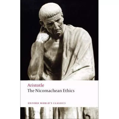 The Nicomachean Ethics