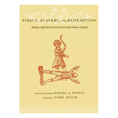 Piracy, Slavery, &amp; Redemption