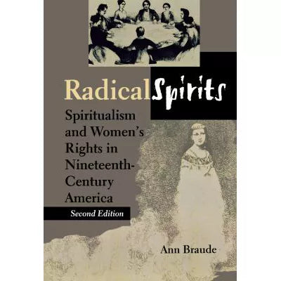 Radical Spirits, Second Edition