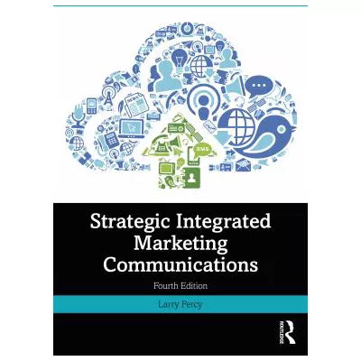 Strategic Integrated Marketing Communications