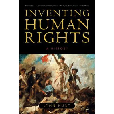 Inventing Human Rights