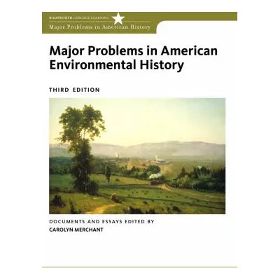 Major Problems in American Environmental History