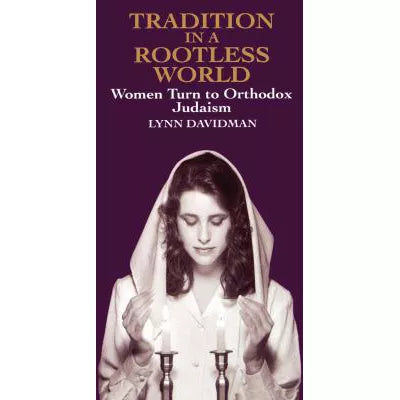 Tradition in a Rootless World