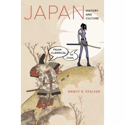 Japan : History and Culture from Classical to Cool