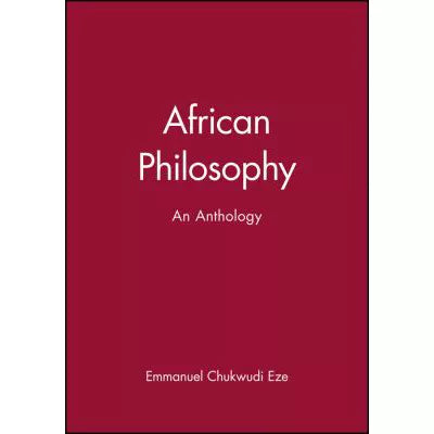 African Philosophy: Anthology