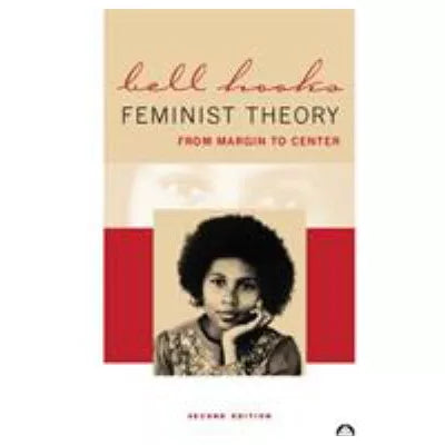 Feminist Theory: From Margin to Center