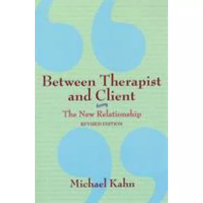 Between Therapist &amp; Client