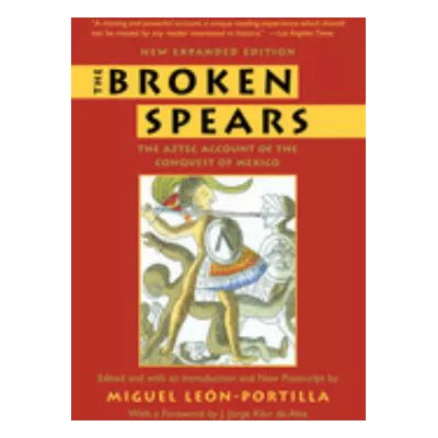 Broken Spears (New Exp Ed)