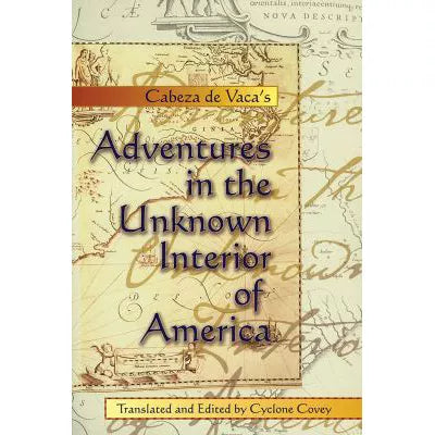 Adventures in Unknown Interior of America