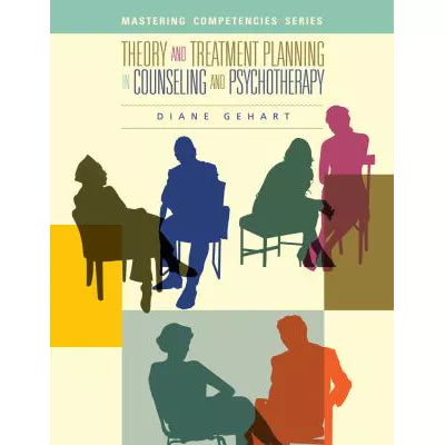 Theory &amp; Treatment Planning in Counseling etc