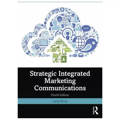 Strategic Integrated Marketing Communications