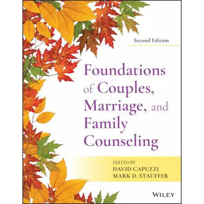 Foundations of Couples, Marriage, &amp; Family Counseling