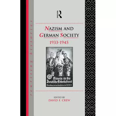 Nazism and German Society, 1933-1945