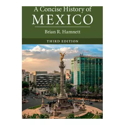 Concise History of Mexico