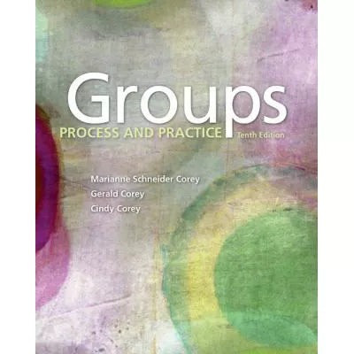 Groups : Process and Practice