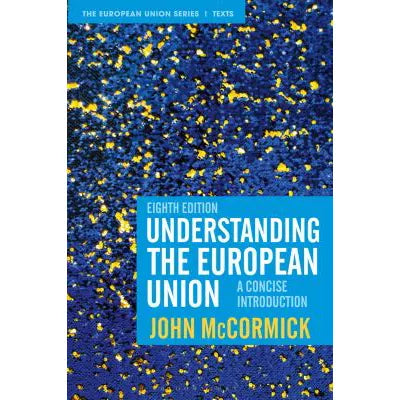 Understanding the European Union: Concise Intro